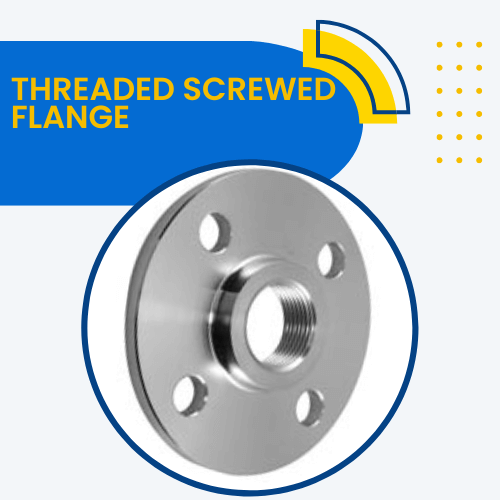 Threaded Screwed